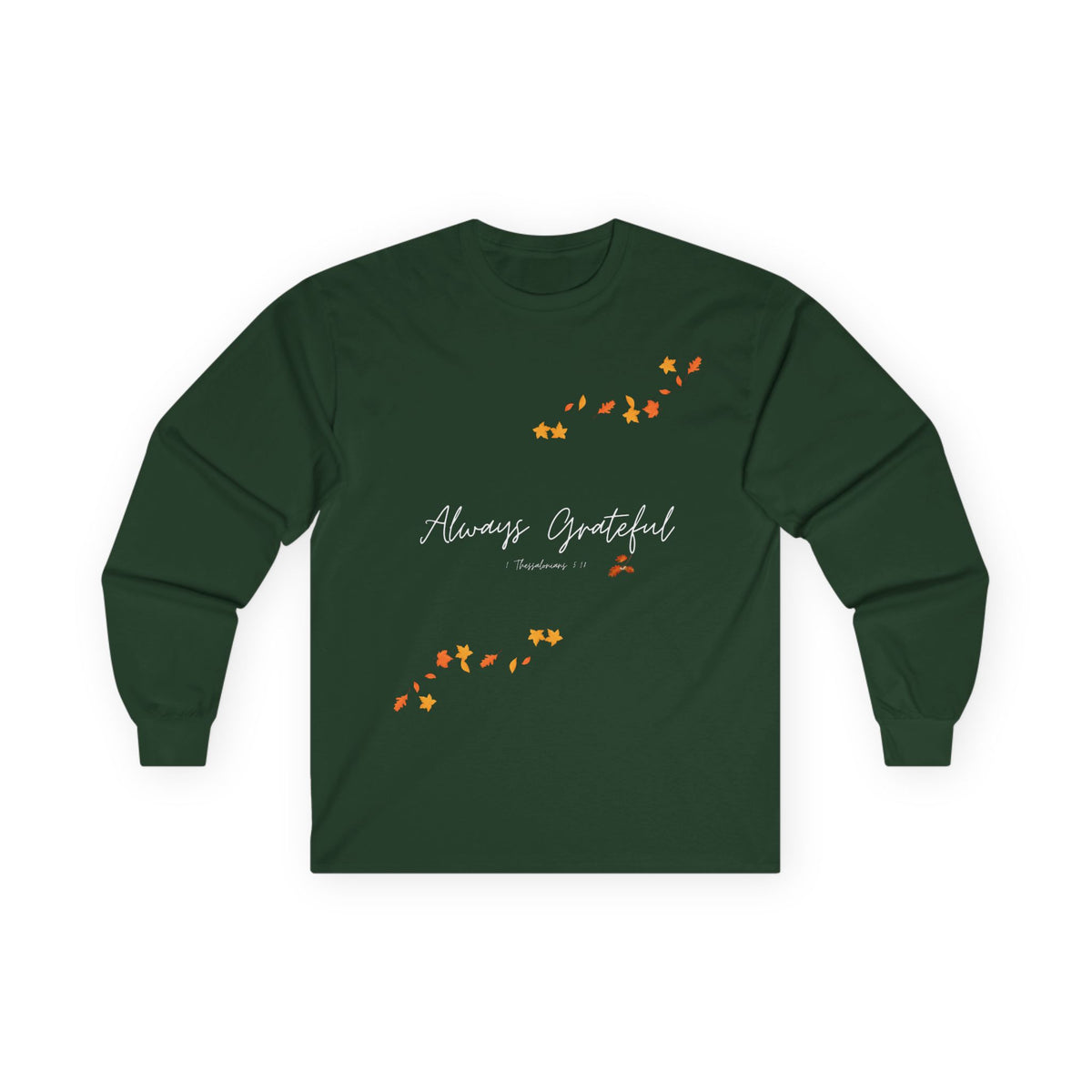 Always Grateful | Ladies' Ultra Cotton Long Sleeve Tee