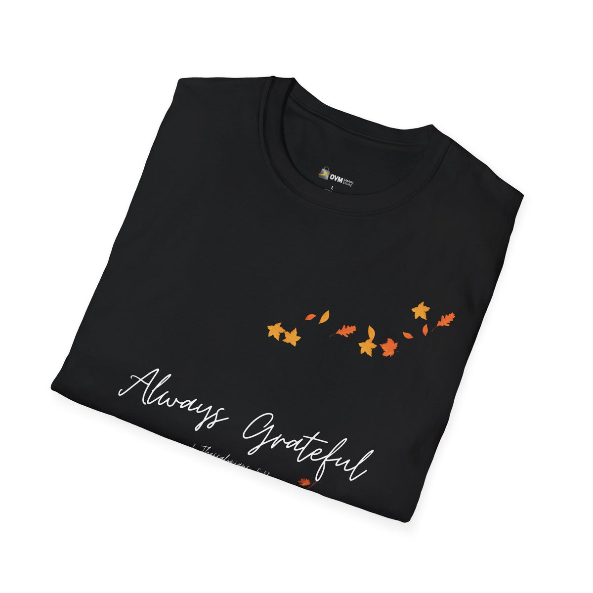 Always Grateful | Ladies' Softstyle T-Shirt