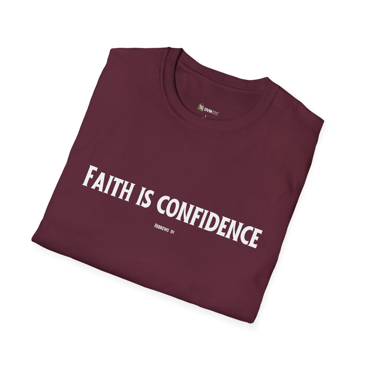 Faith is Confidence Christian T-Shirt – Faith-Inspired Holiday Apparel | Unisex Softstyle T-Shirt