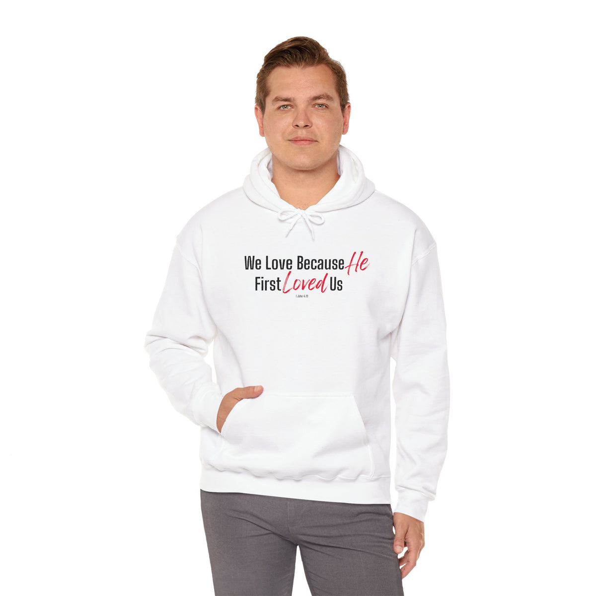 We Love Because He First Loved Us Christian Hoodie – 1 John 4:19 Faith Apparel - Unisex Heavy Blend™ Hooded Sweatshirt