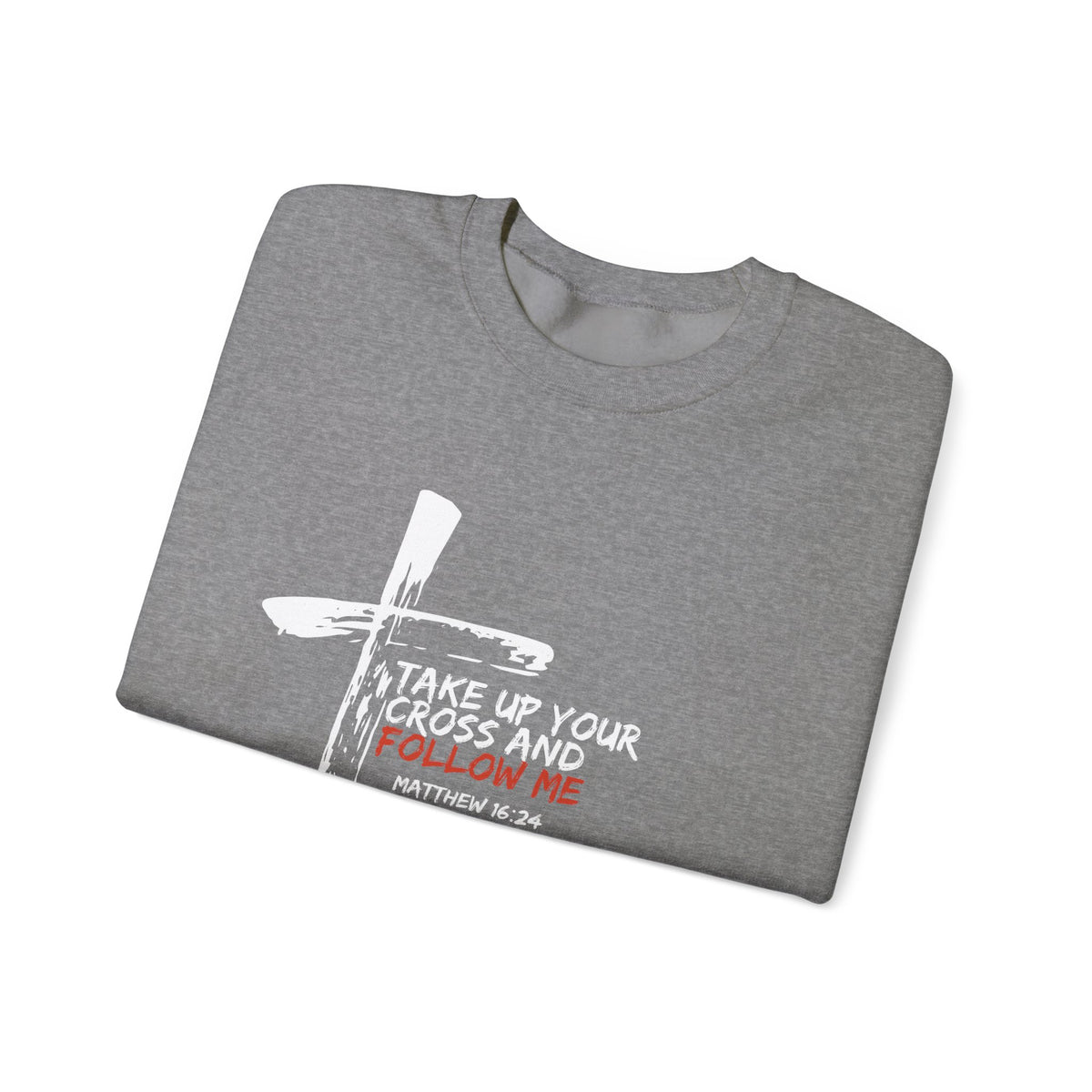 Take Up Your Cross and Follow Me- Unisex Heavy Blend™ Crewneck Sweatshirt