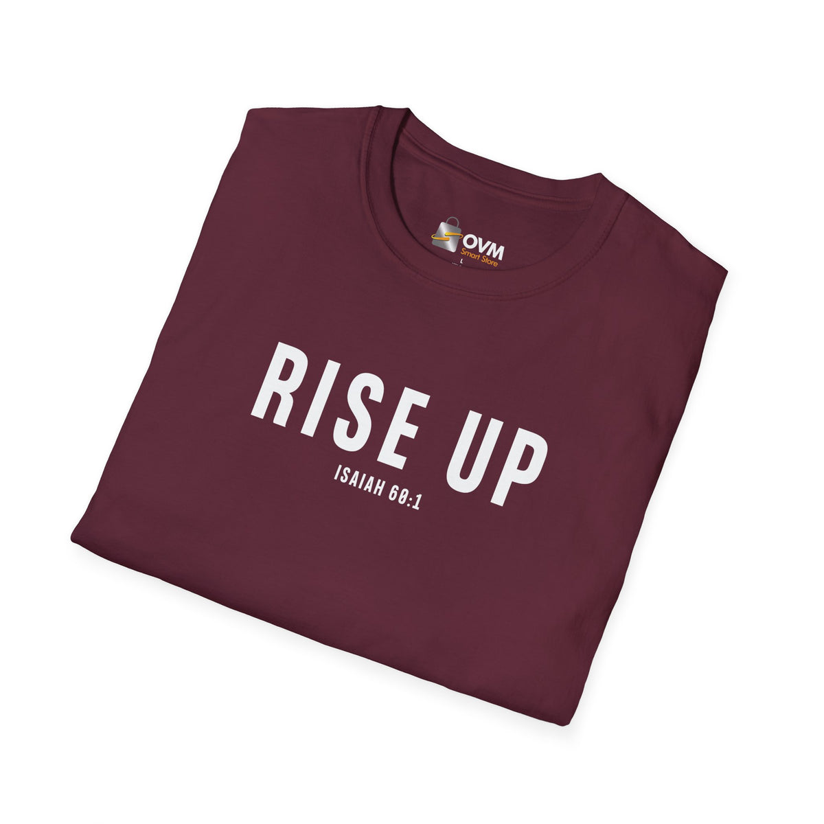 Rise Up Christian T-Shirt – Isaiah 60:1 Faith Apparel