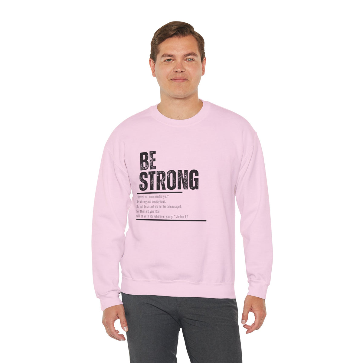 Be Strong- Unisex Heavy Blend™ Crewneck Sweatshirt