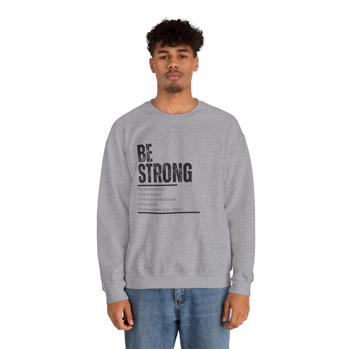 Be Strong- Unisex Heavy Blend™ Crewneck Sweatshirt