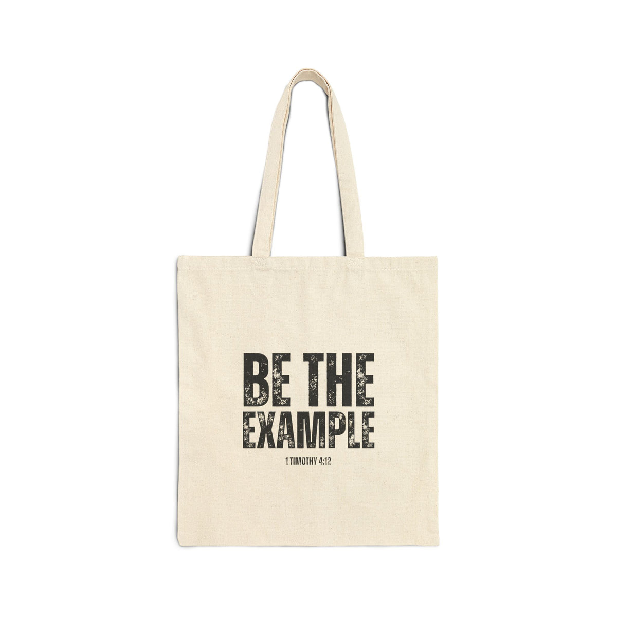 "Be The Example" Cotton Canvas Tote Bag