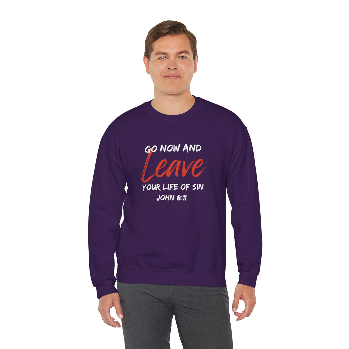 Go Now and Leave Your Life of Sin- Unisex Heavy Blend™ Crewneck Sweatshirt