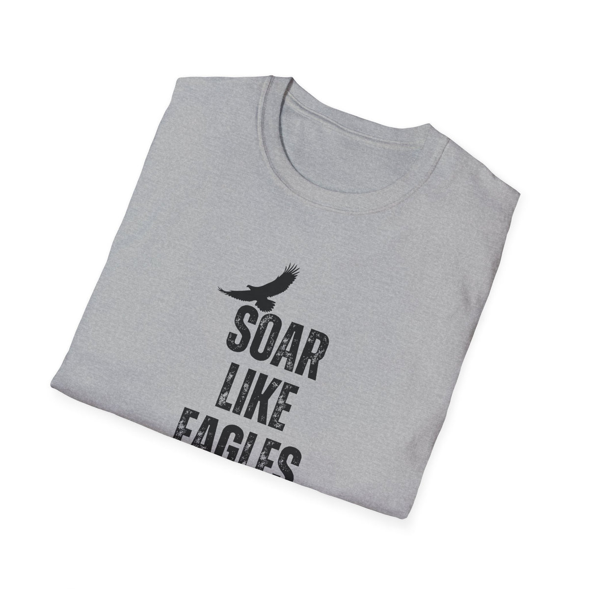 "Soar Like Eagles" Unisex Softstyle T-Shirt