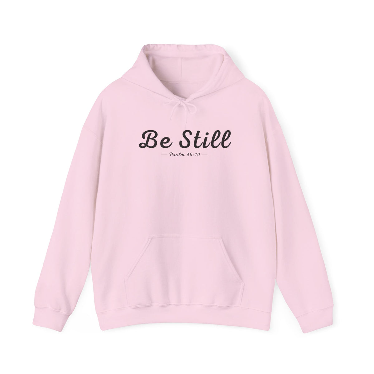 Be Still Christian Hoodie – Psalm 46:10 Faith Comfort Wear