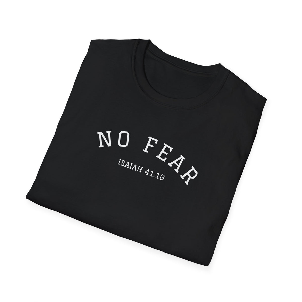 "No Fear" Unisex Softstyle T-Shirt