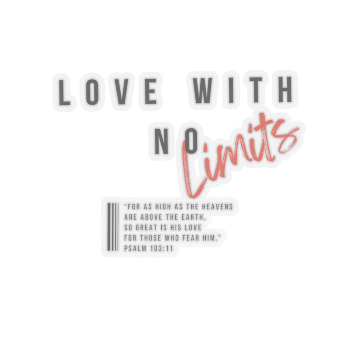 Love With No Limits- Kiss-Cut Stickers