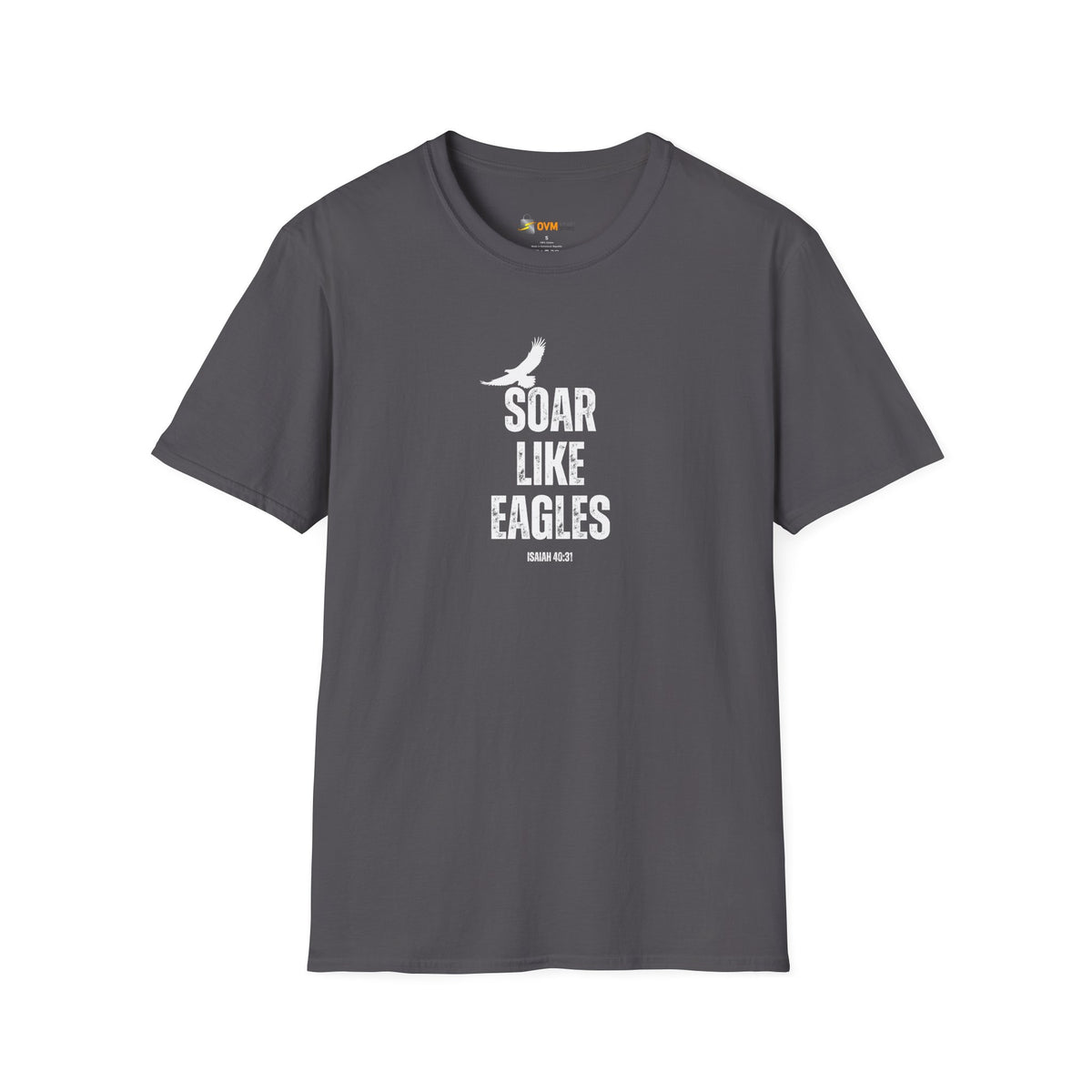 Soar Like Eagles- Unisex Softstyle T-Shirt