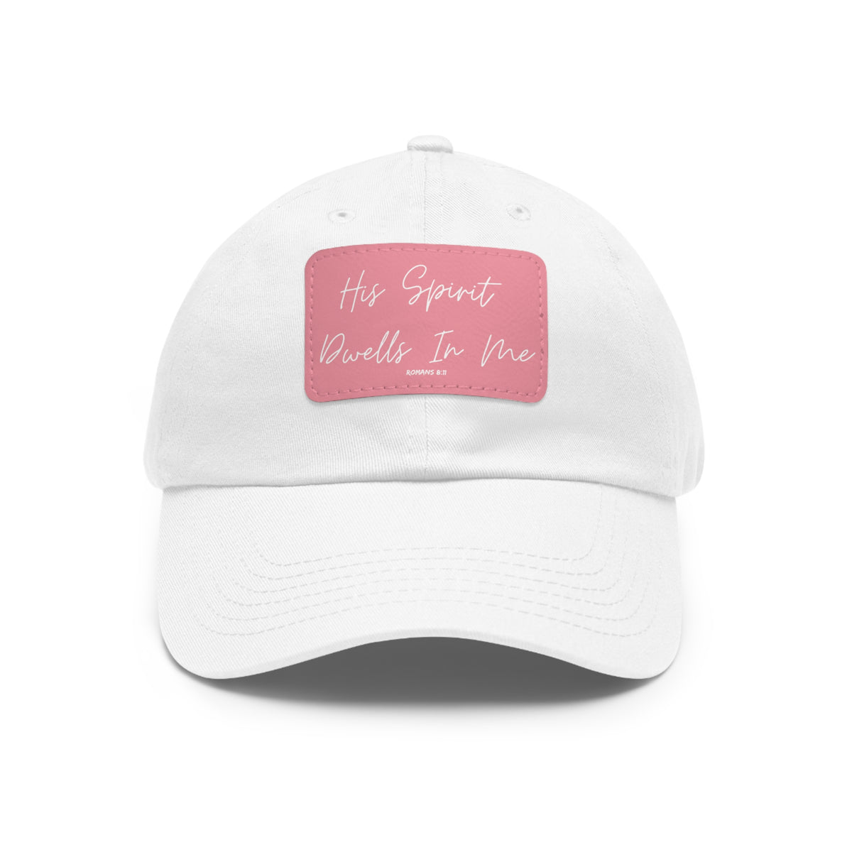 His Spirit Dwells In Me- Dad Hat with Leather Patch (Rectangle)