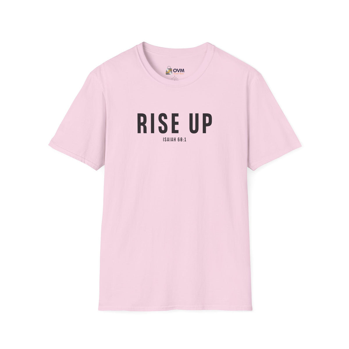 Rise Up Christian T-Shirt – Isaiah 60:1 Faith Apparel