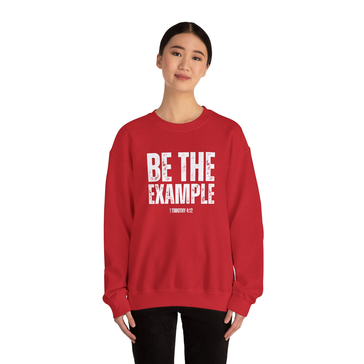 Be The Example- Unisex Heavy Blend™ Crewneck Sweatshirt