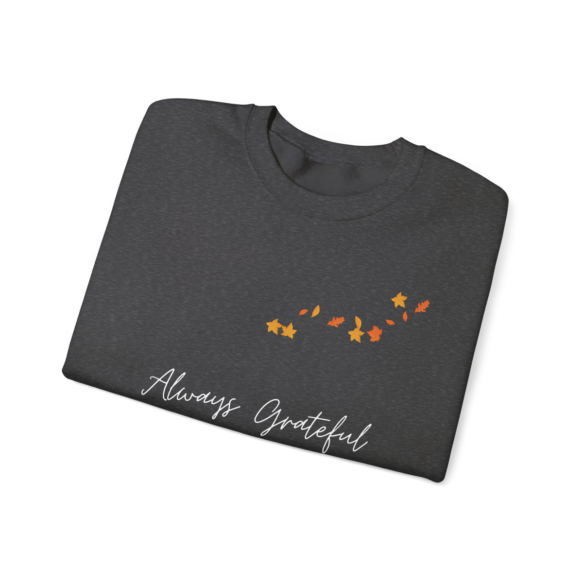 Always Grateful | Ladies' Heavy Blend™ Crewneck Sweatshirt
