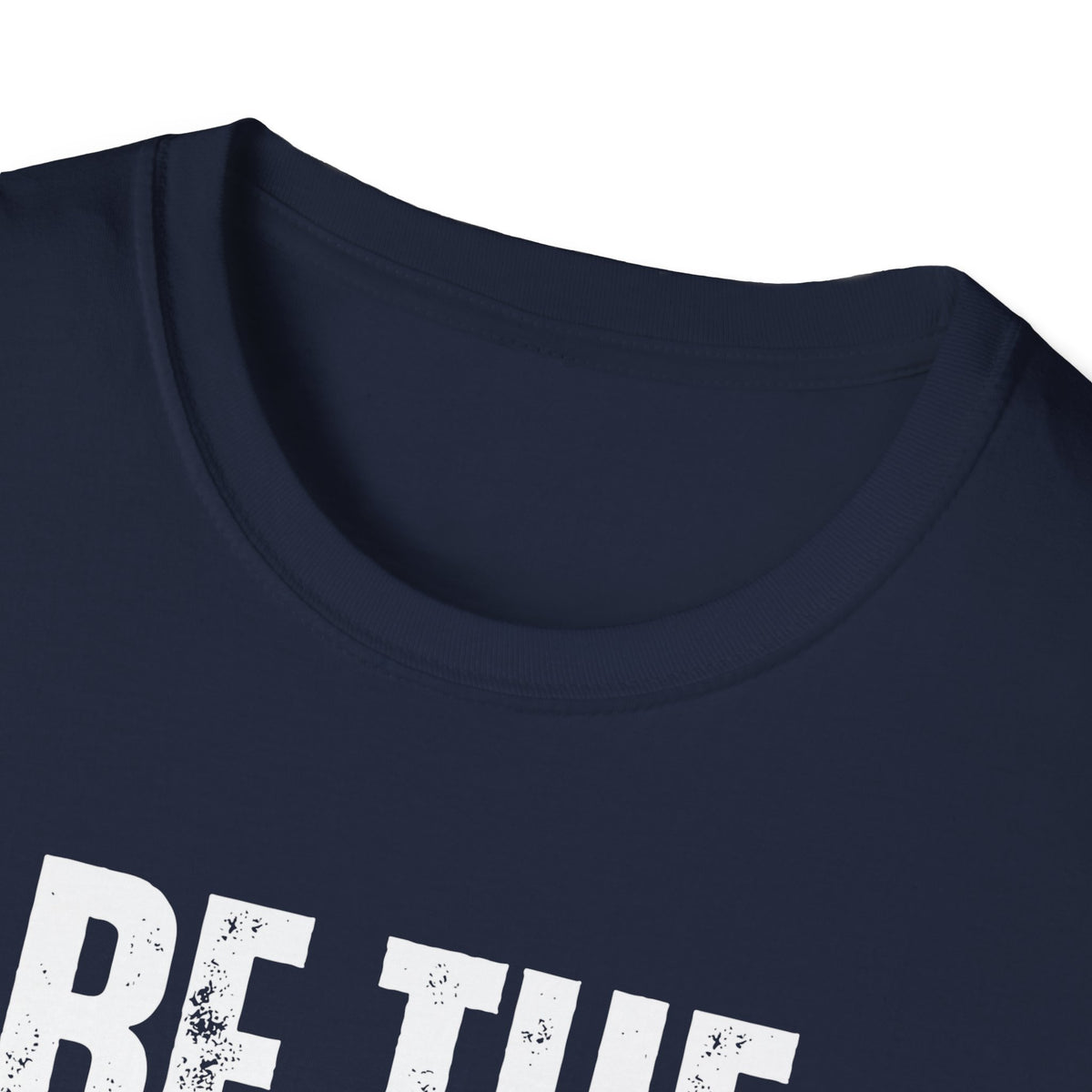 "Be The Example" Unisex Softstyle T-Shirt