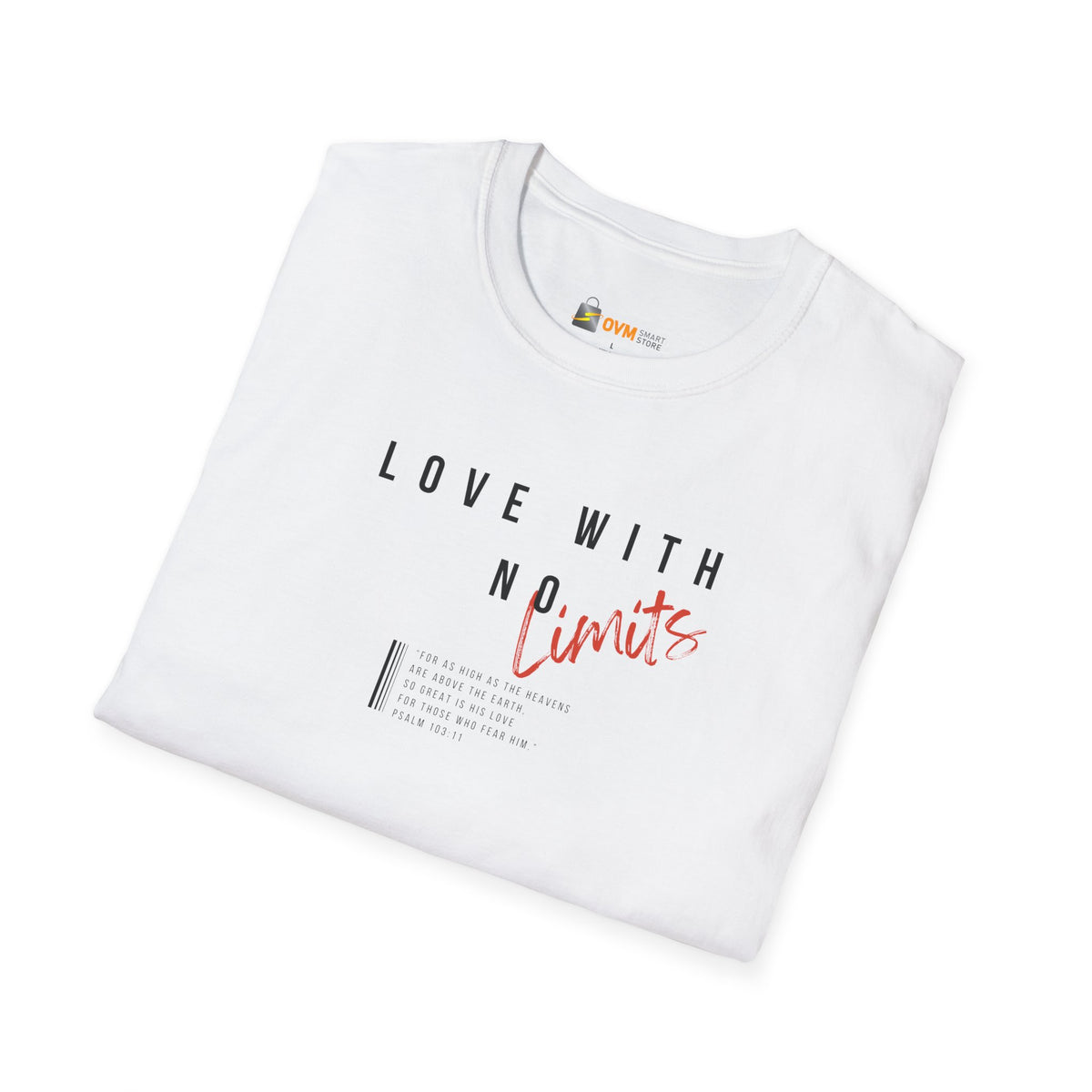 Love With No Limits- Unisex Softstyle T-Shirt