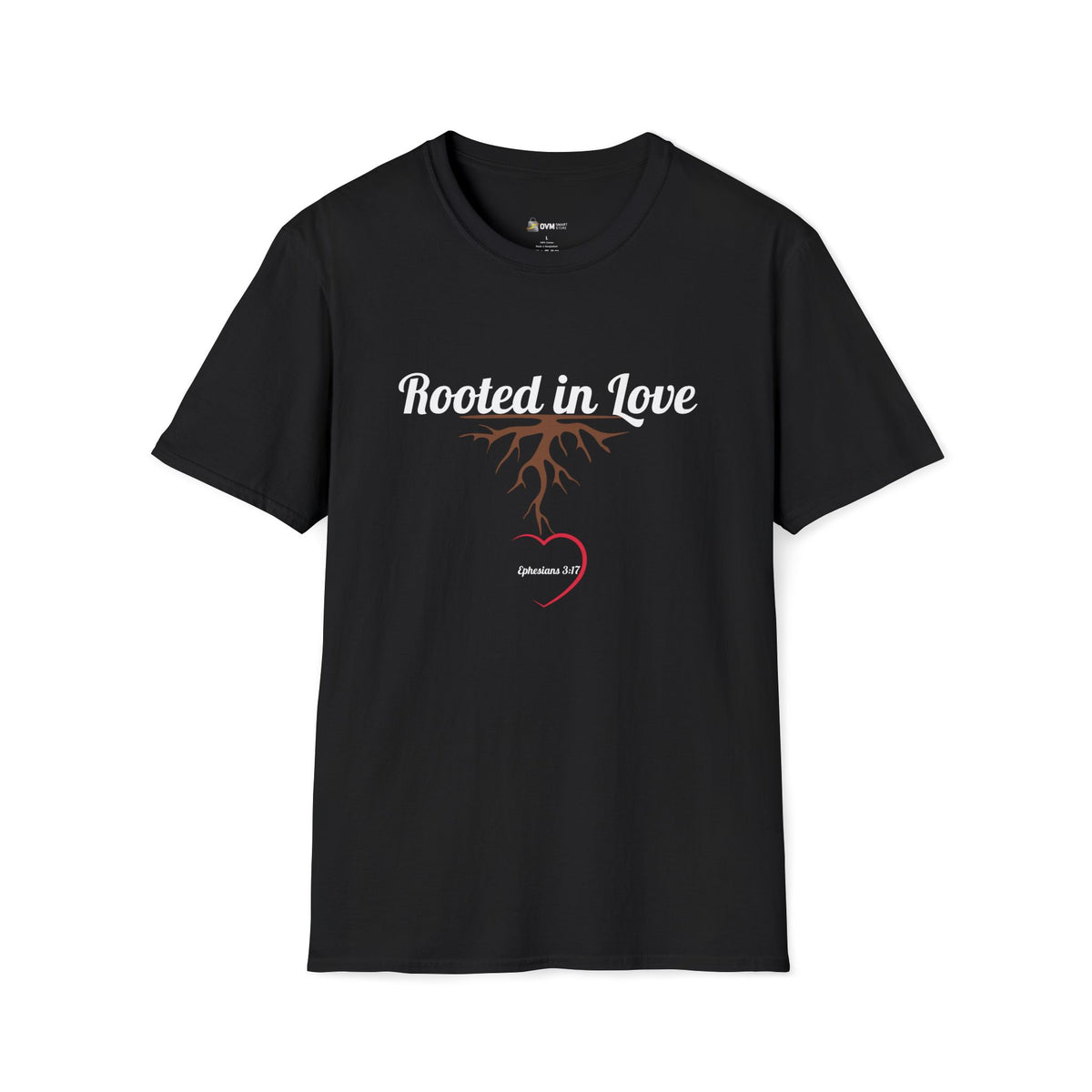 Rooted in Love Christian T-Shirt – Ephesians 3:17 Faith Apparel - Unisex Softstyle T-Shirt