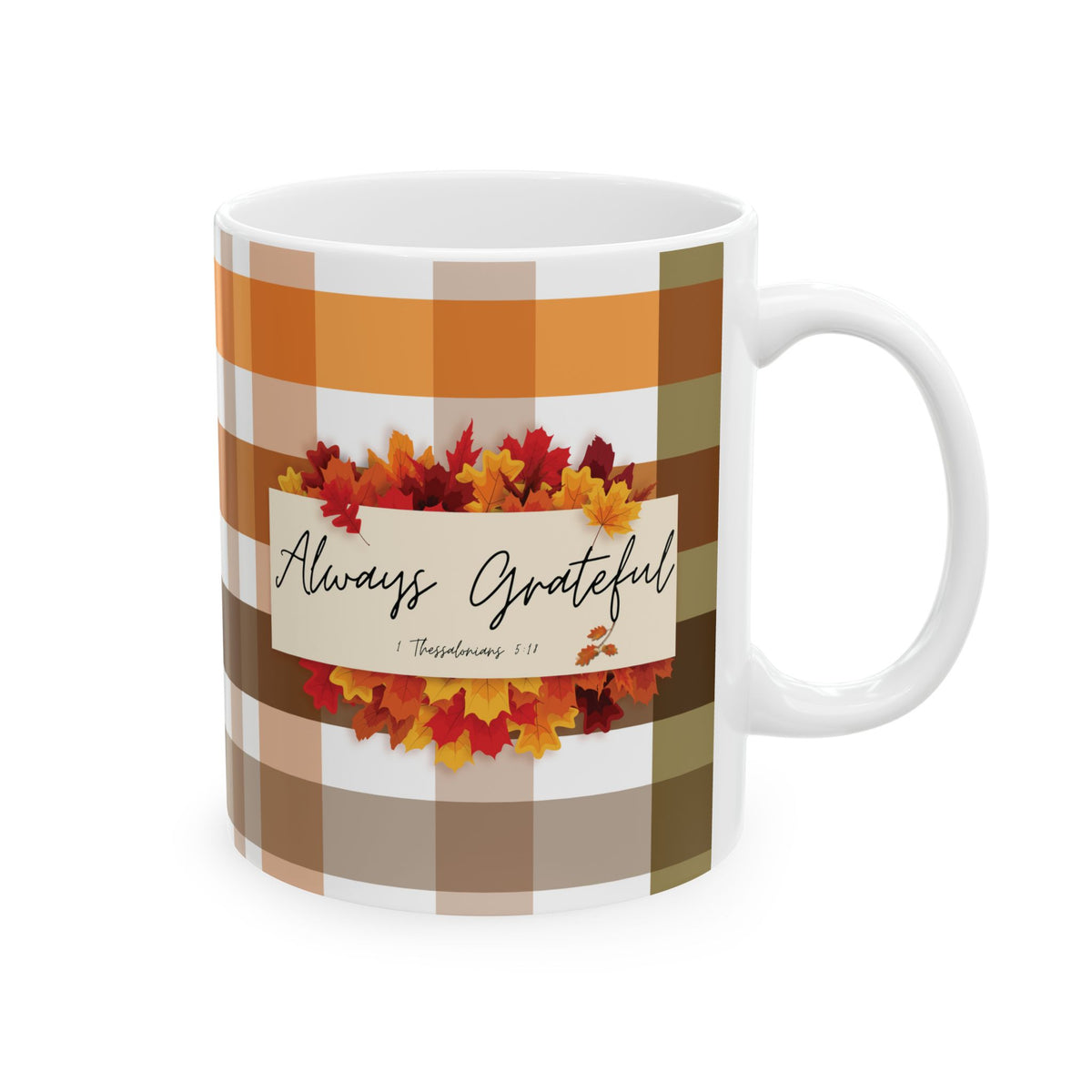 Always Grateful | Ceramic Mug, (11oz, 15oz)