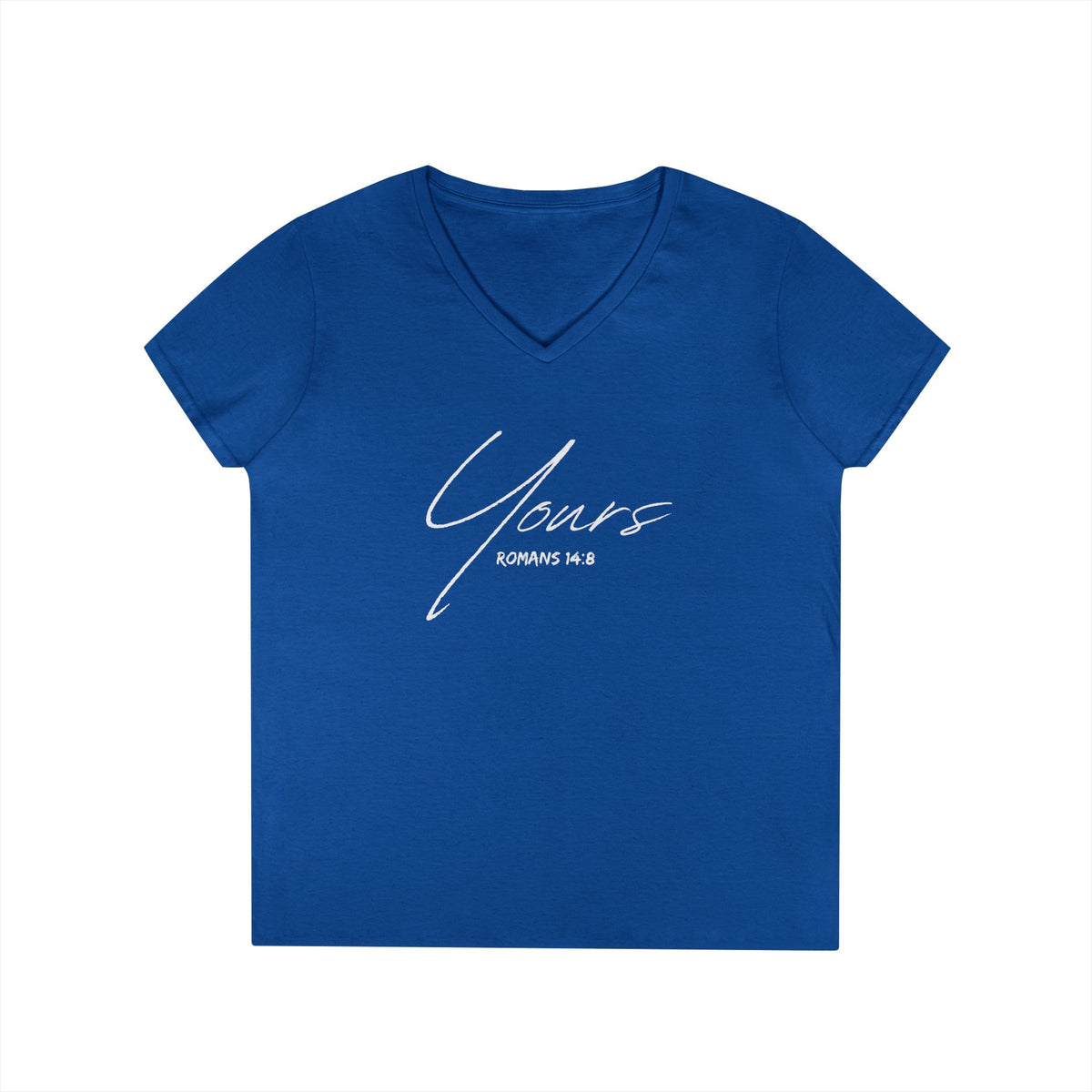 Yours- Ladies' V-Neck T-Shirt