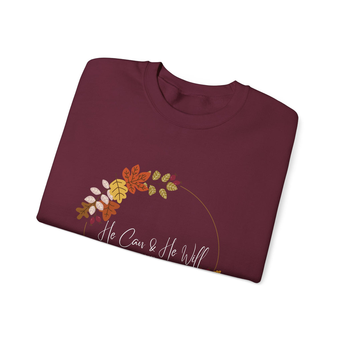 He Can & He Will | Ladies' Heavy Blend™ Crewneck Sweatshirt