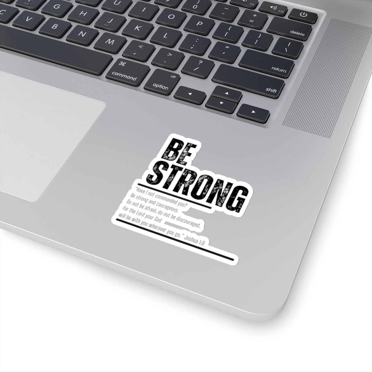 Be Strong- Kiss-Cut Stickers