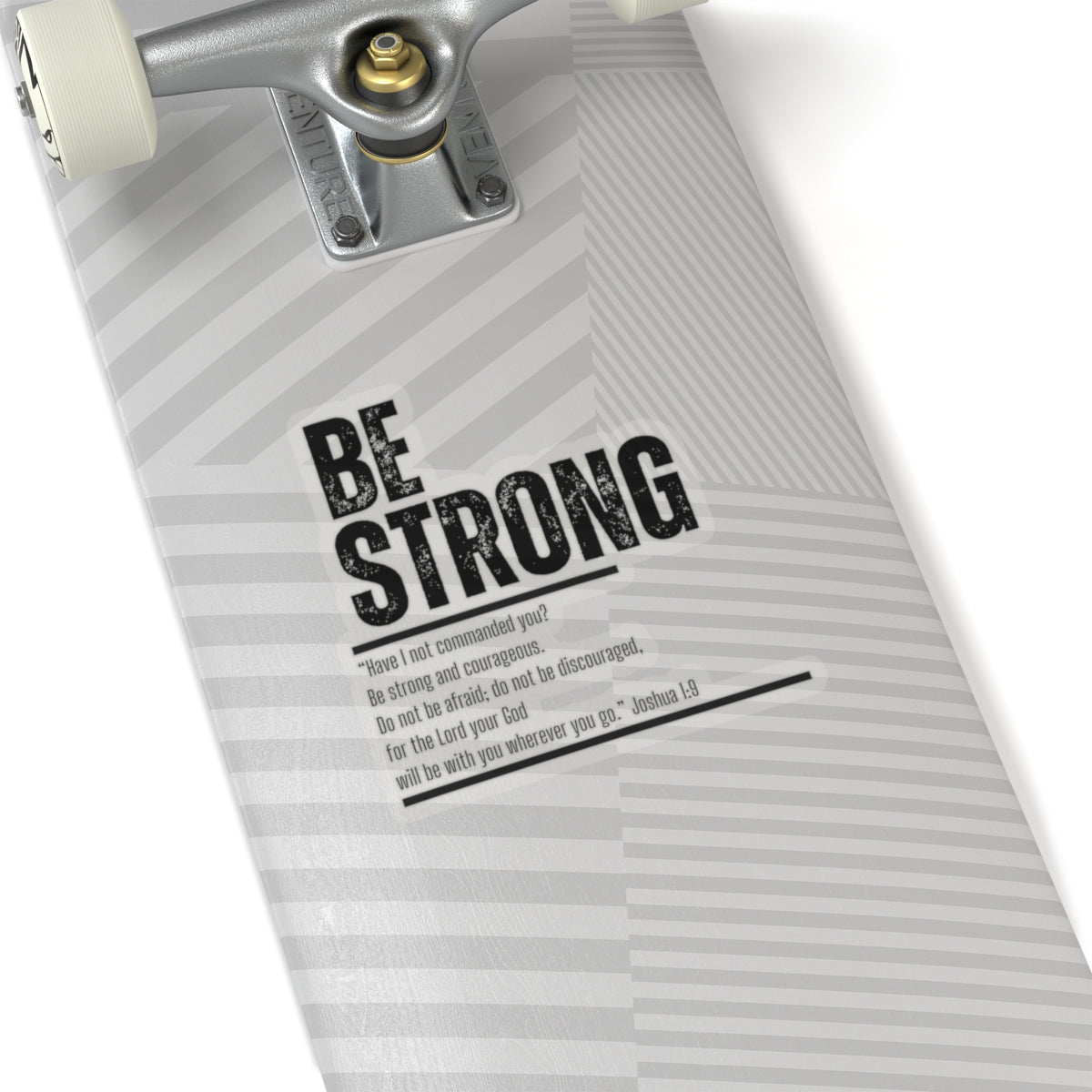 Be Strong- Kiss-Cut Stickers