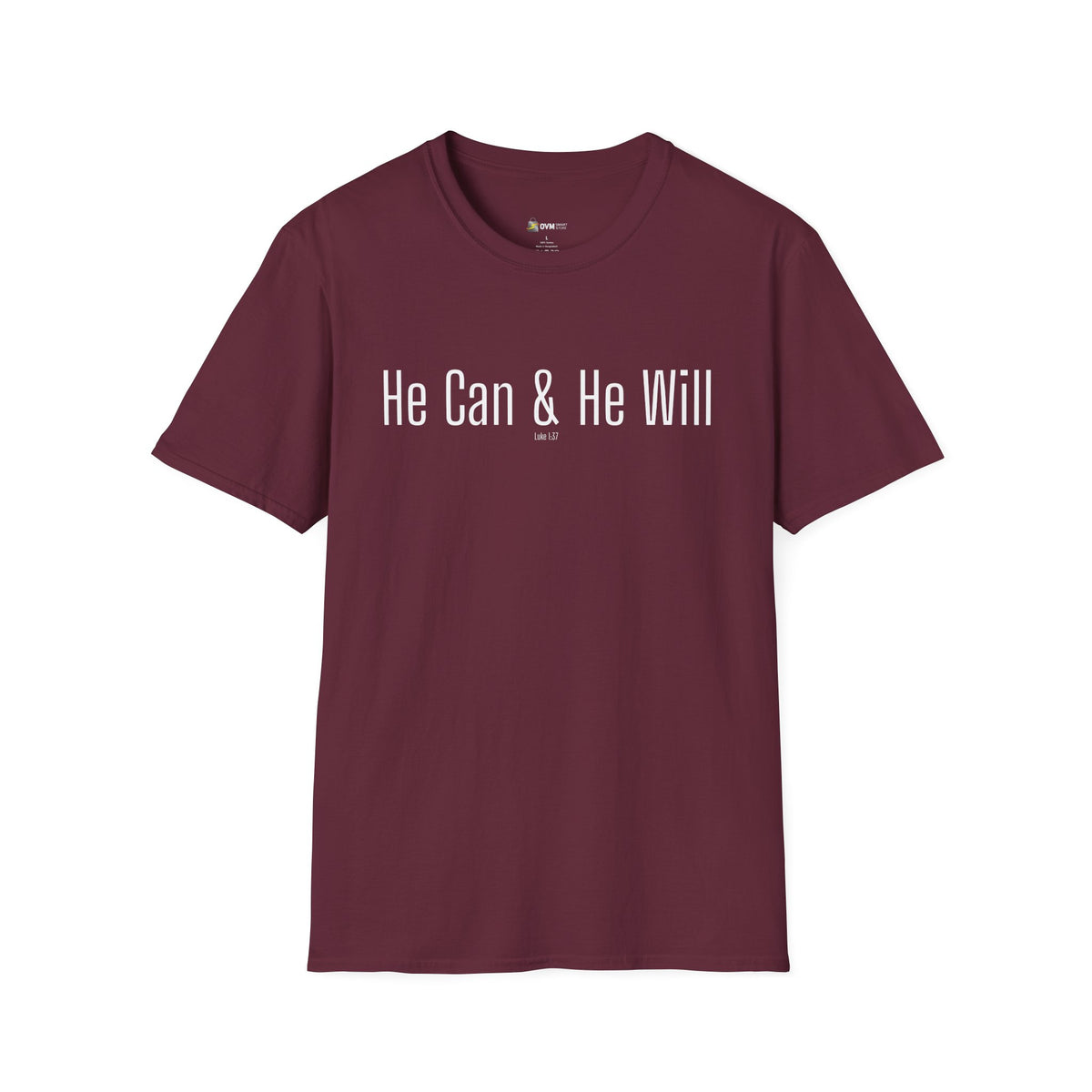 He Can & He Will | Men's Softstyle T-Shirt