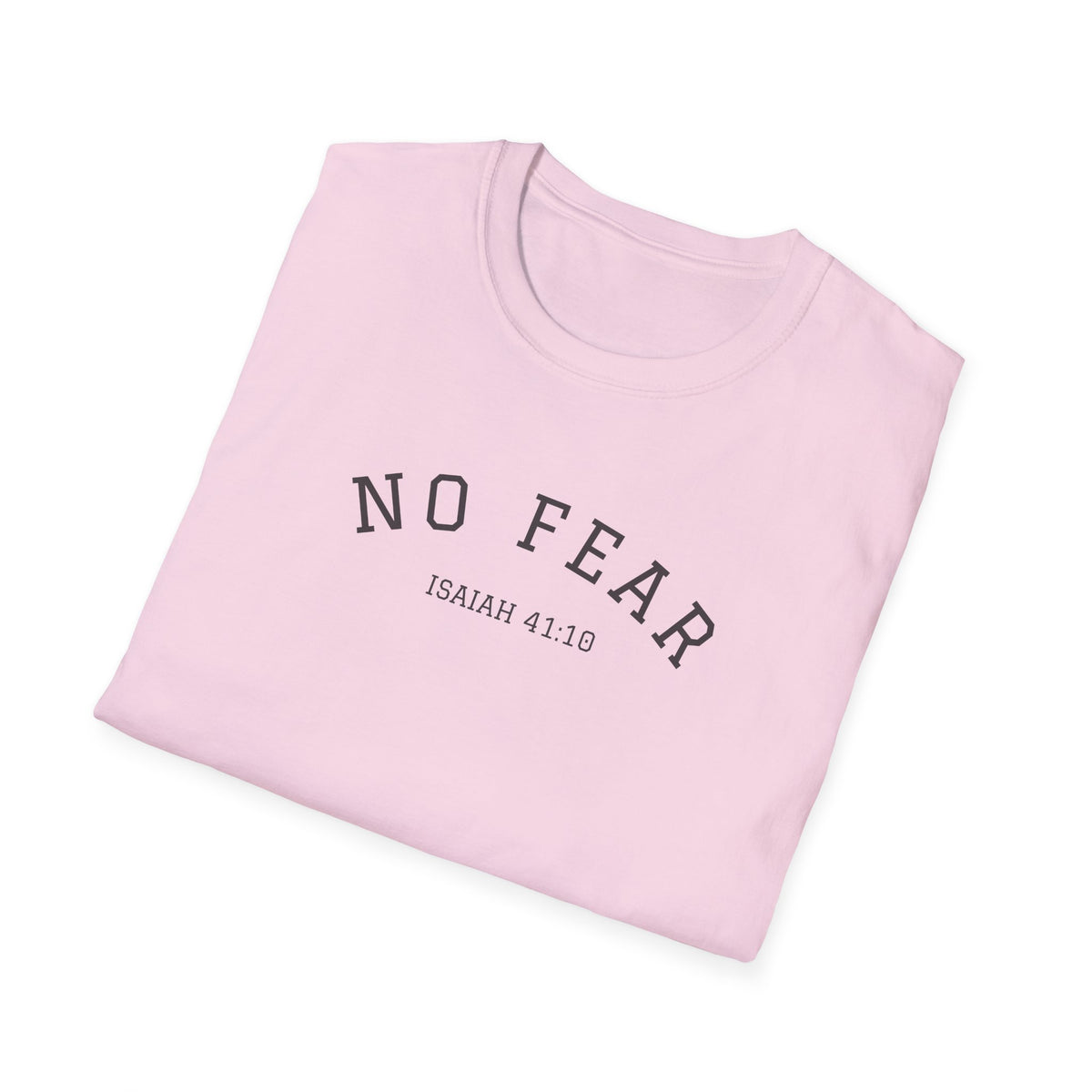 "No Fear" Unisex Softstyle T-Shirt