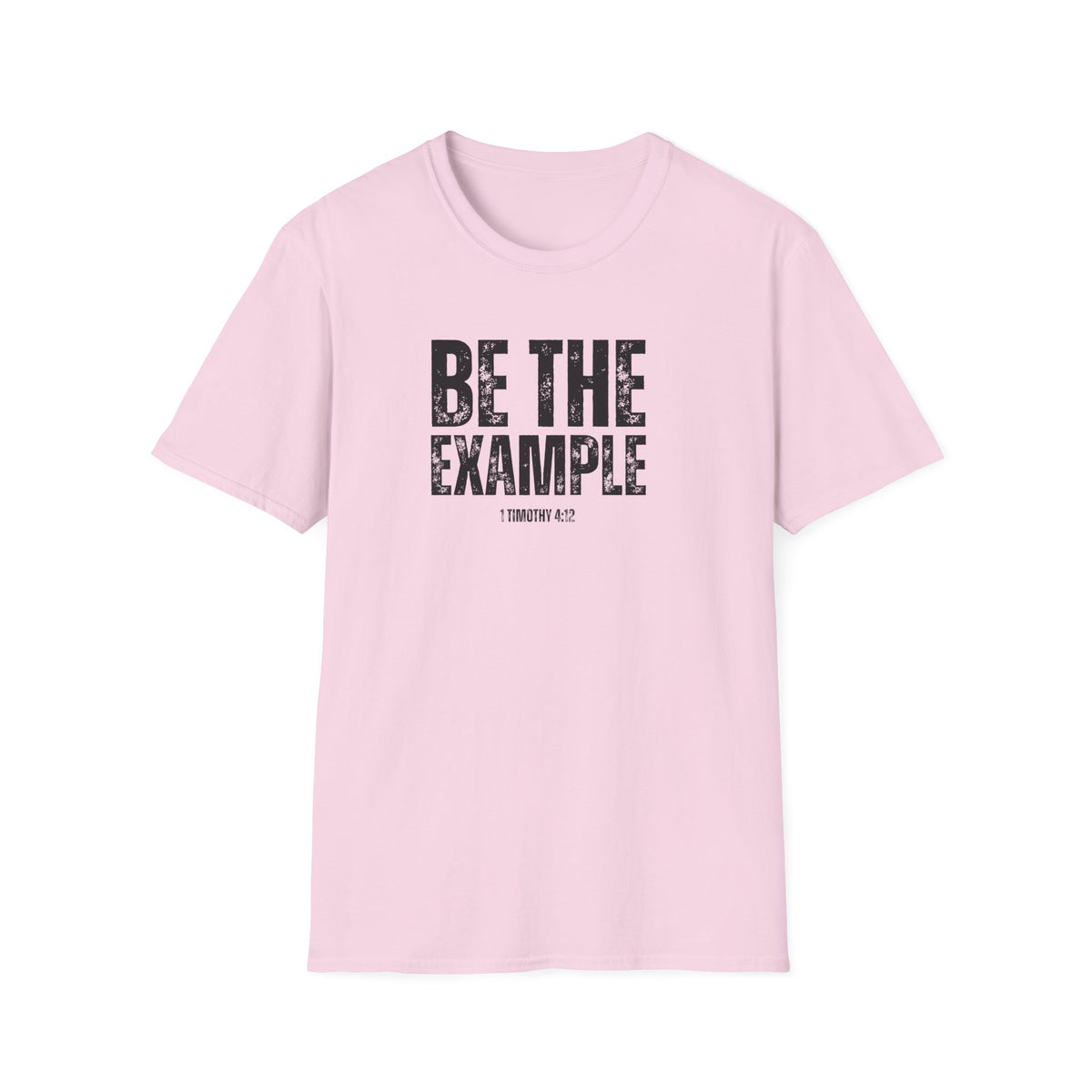 "Be The Example" Unisex Softstyle T-Shirt