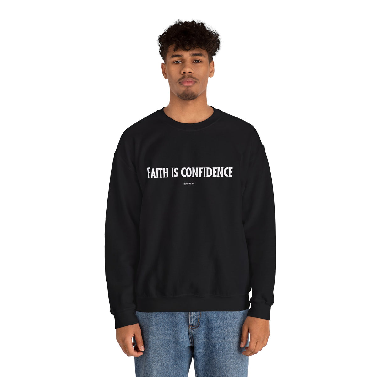 Faith is Confidence Christian Sweatshirt – Cozy Faith Holiday Apparel | Unisex Heavy Blend™ Crewneck Sweatshirt