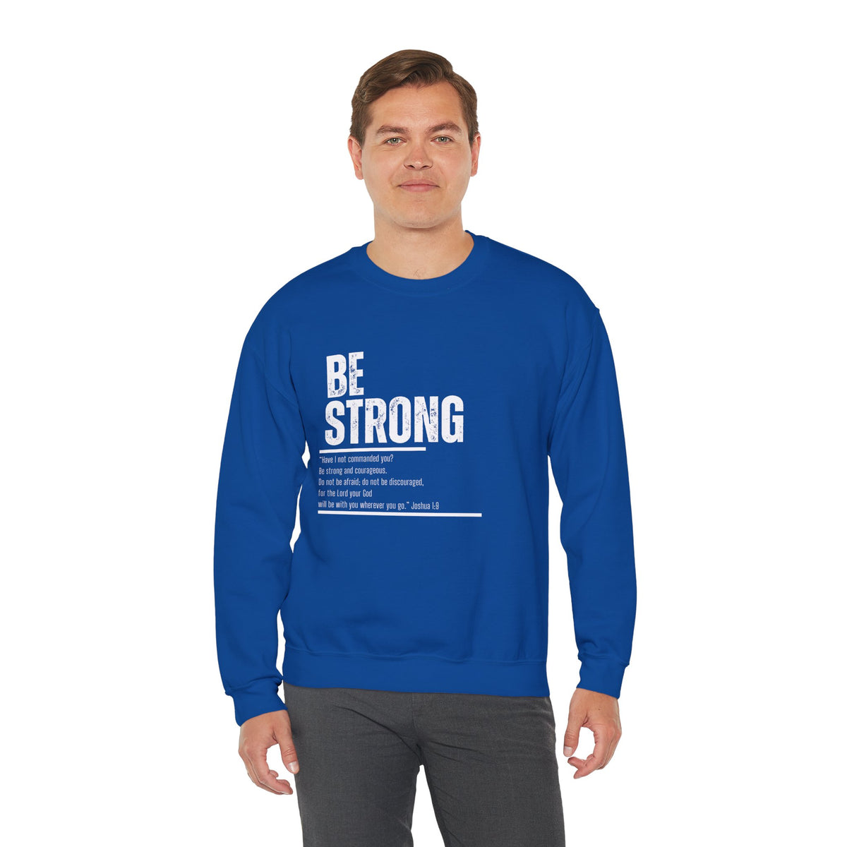 Be Strong- Unisex Heavy Blend™ Crewneck Sweatshirt