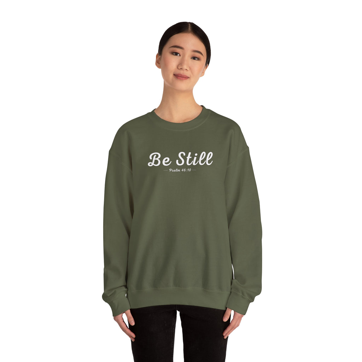 Be Still Christian Sweatshirt – Psalm 46:10 Wear Your Faith