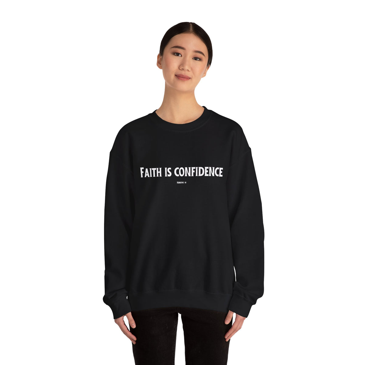 Faith is Confidence Christian Sweatshirt – Cozy Faith Holiday Apparel | Unisex Heavy Blend™ Crewneck Sweatshirt