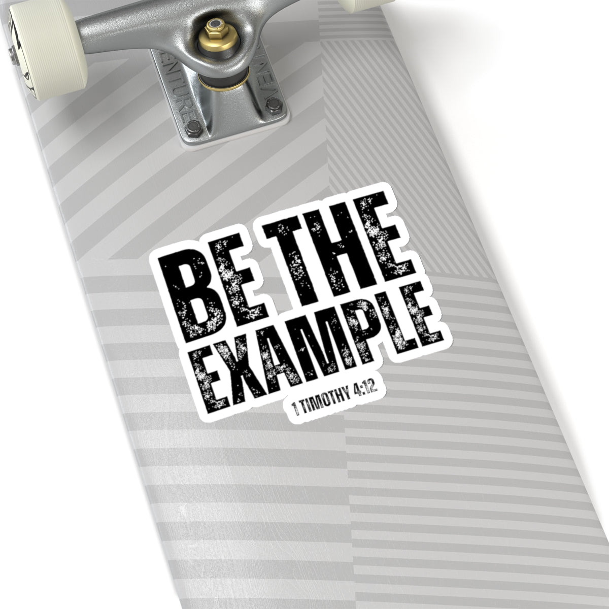 Be The Example- Kiss-Cut Stickers