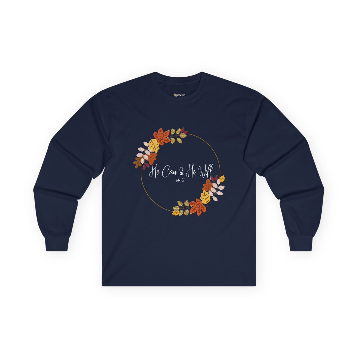 He Can & He Will | Ladies' Ultra Cotton Long Sleeve Tee