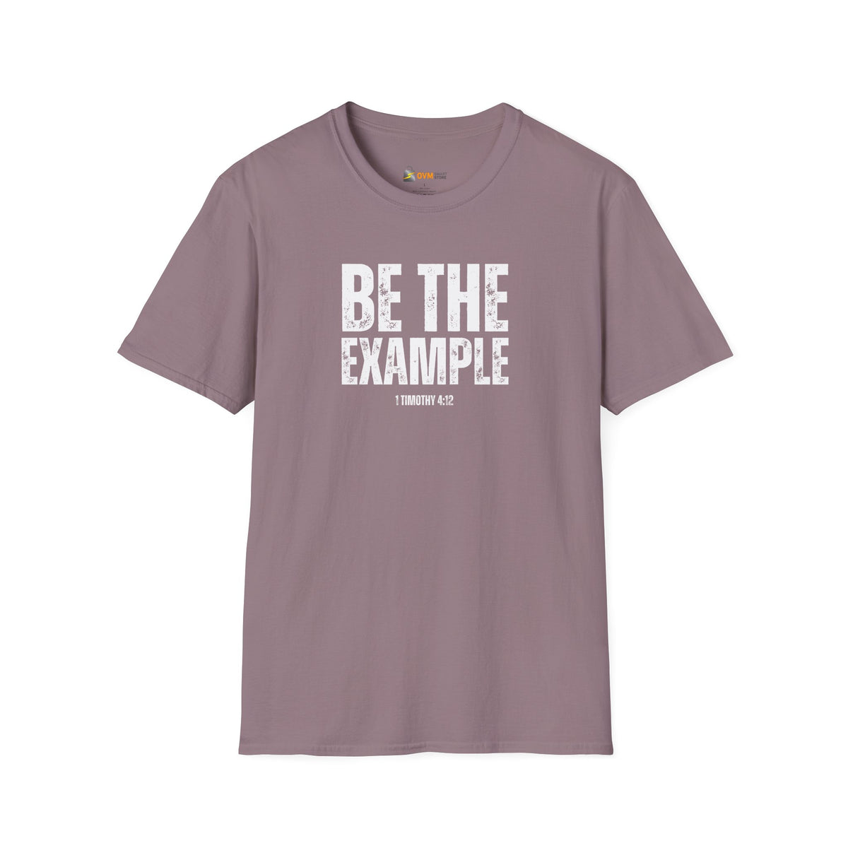 Be The Example- Unisex Softstyle T-Shirt