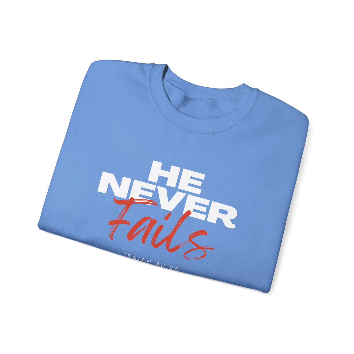 He Never Fails- Unisex Heavy Blend™ Crewneck Sweatshirt