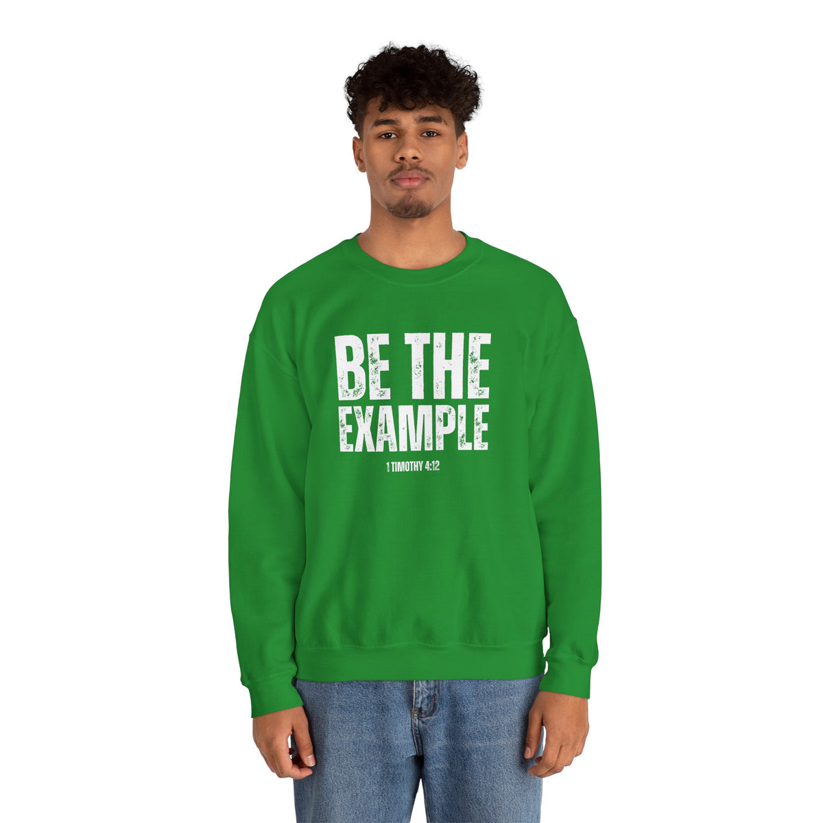 Be The Example- Unisex Heavy Blend™ Crewneck Sweatshirt