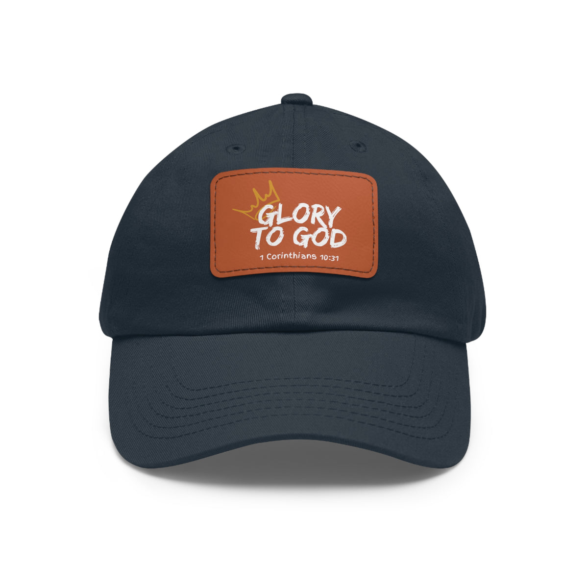 Glory To God- Dad Hat with Leather Patch (Rectangle)